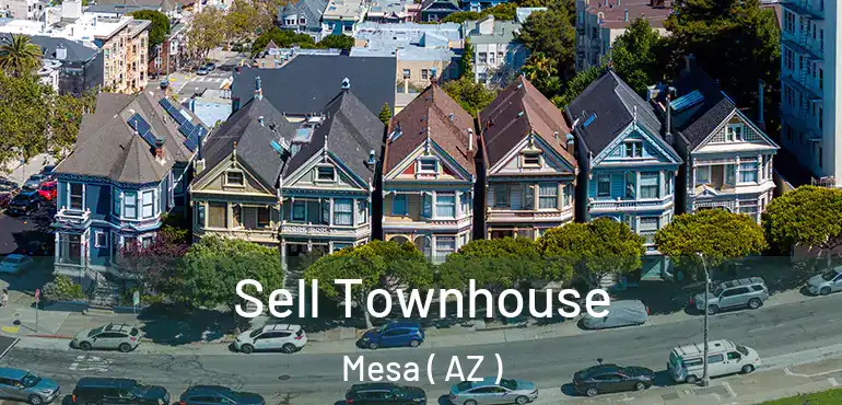  Sell Townhouse Mesa ( AZ )